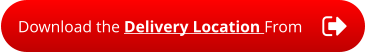 Download the Delivery Location From