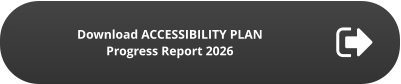 Download ACCESSIBILITY PLAN  Progress Report 2026