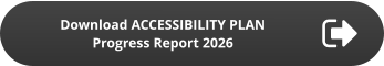 Download ACCESSIBILITY PLAN  Progress Report 2026